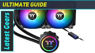 Thermaltake Water 30 240 ARGB Sync AIO Liquid Cooling Kit The Ultimate Cooling Solution [upl. by Hourigan473]