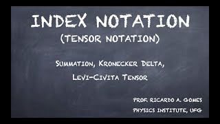 Index Notation Tensor Notation Algebra [upl. by Ahaelam]