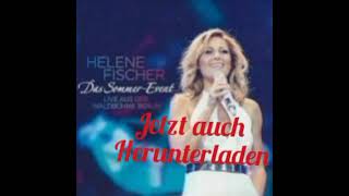 Helene Fischer  Das SommerEvent  Live aus der Waldbühne Berlin jetzt Herunterladen [upl. by Sydney]