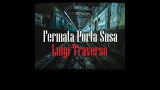 Fermata Porta Susa di Luigi Traverso audiolibro italiano emergenti [upl. by Eilsew582]