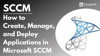 How to Create Manage and Deploy Applications in Microsoft SCCM  SCCM Tutorial [upl. by Jabe691]