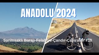 ANADOLU 2024 BİSİKLET TURU 10 Sarımsaklı BarajıFelahiyeÇandırÇayıralan [upl. by Einnov]