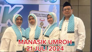 Manasik Umroh Samira Travel 21 Juli 2024 [upl. by Llehsar]