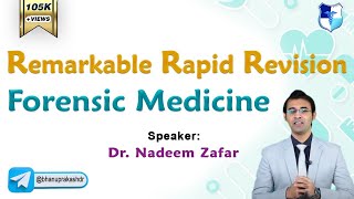 Forensic medicine Rapid Revision by Dr Nadeem  Remarkable Rapid Revision series FMGE and NEET PG [upl. by Ifok]