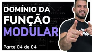 Estudo do Domínio Função Modular  AULA 04 de 04 [upl. by Karlotte]