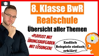 BwR 8 Klasse Realschule Themenübersicht amp Zusammenfassung [upl. by Aelyak]