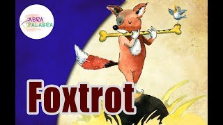 FOXTROT  Cuentos para inculcar la música y las artes en los niños  Abrapalabra [upl. by Yemiaj]