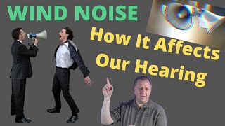 Hearing Aids  Wind Noise  Hearing Damage dB  Hearing Loss [upl. by Kcaj441]