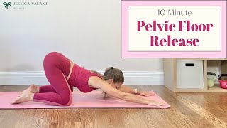 10 Minute Pelvic Floor Release  Simple Pelvic Floor Relaxation Exercises at Home [upl. by Ahsiym]