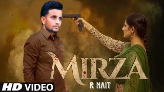 Mirza R Nait Official Video New Punjabi Song 2024  Latest Punjabi Songs  Punjabi Song [upl. by Ryann]