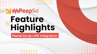 PeepSo Feature Highlights MasterStudy LMS Integration [upl. by Wittie289]