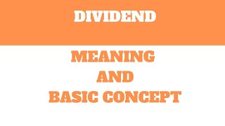 Dividend meaning and basic concepts  company law companylaw bcom [upl. by Yand]