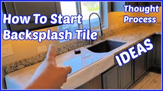 How To Start Backsplash Tile  How To Plan Before Installing Tiles  Best Kitchen Backsplash Layout [upl. by Jeritah]