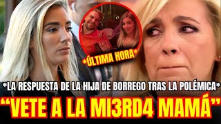 💥¡ÚLTIMA HORAla HIJA de CARMEN BORREGO ROMPE silencio tras ENTREVISTA CRÍTICA de su madreABANDONO [upl. by Hertberg]