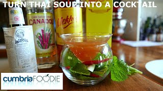 How to turn Thai Soup into a Cocktail [upl. by Einaffyt997]