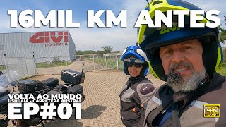 Começamos nossa Volta ao Mundo de Moto  Guga Dias  ET0EP1 [upl. by Mahgirb]