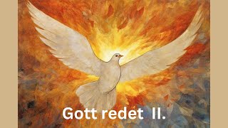 Gott redet II [upl. by Otokam922]