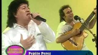 PEPITO PEREZ quotabusaste de miquot [upl. by Lesde]