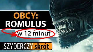 OBCY ROMULUS w 12 minut  2024  Szyderczy Skrót [upl. by Delilah620]