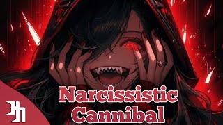 Nightcore  Narcissistic Cannibal Song [upl. by Ekeiram]