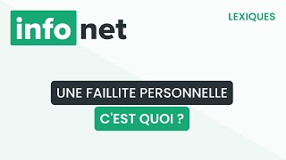 Une faillite personnelle cest quoi  définition aide lexique tuto explication [upl. by Lynette927]