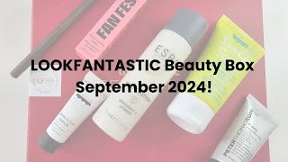 LOOKFANTASTIC September Beauty Box 2024 [upl. by Anneg]