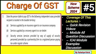 5  GST Charge Of GSTTest Your Knowledge ICAI Module Question 5Inter GST Chapter 3 New MayNov 24 [upl. by Neddy]