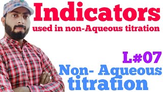 Indicator used in nonAqueous titration [upl. by Alilad789]