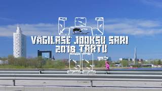 Vägilase jooks Tartu 2018 [upl. by Innob757]