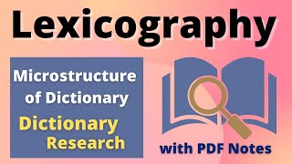 Lexicography Part 2  Microstructure of Dictionary  Perspectives on Dictionary Research [upl. by Enelym707]