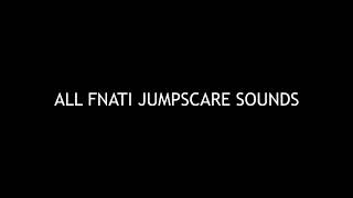 All fnati jumpscare sounds [upl. by Ydoj385]