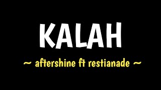 KALAH aftershine ft restianade slowedreverb ll bayy music [upl. by Rycca]