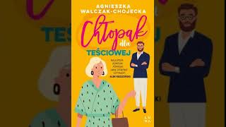 Agnieszka WalczakChojecka  Chłopak dla teściowe j  Audiobooki  Audiobook Pl  Romans [upl. by Zigmund]