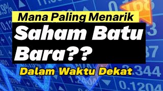 Mana Paling menarik saham batubara dalam waktu dekat [upl. by Urien]