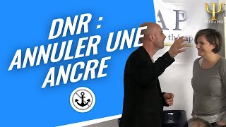 DNR  annuler un ancrage  Formation DNR [upl. by Euqinorev]