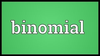 Binomial Meaning [upl. by Bean]