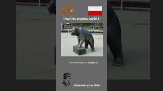 Historia niedźwiedzia Wojtka cz4 🇵🇱🐻 [upl. by Ludvig]