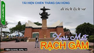 MYO Go Rach Gam Xoai Mut historical site  Di tích lịch sử Rạch Gầm Xoài Mút [upl. by Adran151]