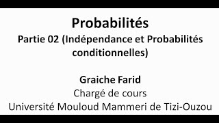 Probabilité partie 2 Indépendance et Probabilités Conditionnelles [upl. by Jarnagin791]