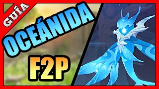 ✅ GUÍA OCEÁNIDA F2P  Genshin Impact Español [upl. by Yemaj]