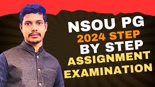 NSOU PG ASSIGNMENT Exam Step By Step Process 2024  SK Hasanur Sir  Ambition Vibes  NSOU PG [upl. by Ohara183]