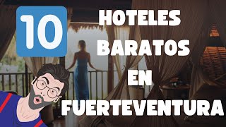 10 Hoteles Baratos En Fuerteventura 👀 [upl. by Reteip]