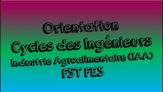 Concours Cycle Dingénieur IAA FST Fes [upl. by Nybor]