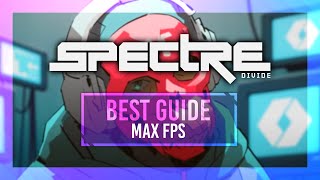 BEST Optimization Guide  Spectre Divide  Max FPS  Best Settings [upl. by Elin693]