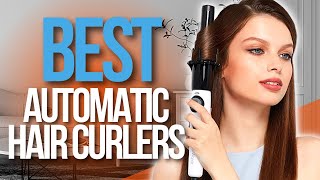 🙌 Top 5 Best Automatic Hair Curlers [upl. by Eivi]