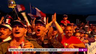 Spectacle de la Fête nationale de lAcadie sur ICI Télé [upl. by Ahscrop]