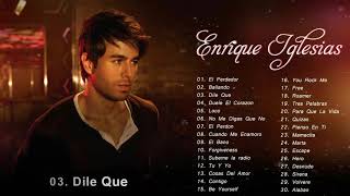 ENRIQUE IGLESIAS MIX EXITOS ROMANTICOS  SUS MEJORES BALADAS ROMANTICAS DE ENRIQUE IGLESIAS [upl. by Ynohtnaleahcim]