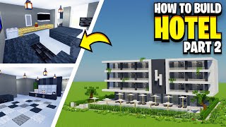 How To Build A HOTEL In Minecraft Part 2 [upl. by Padegs]