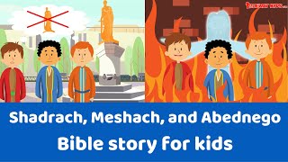 Shadrach Meshach and Abednego and the fiery furnace  Bible story for kids [upl. by Furgeson]