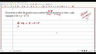 Encontrar o valor de m para que o ponto Pm4 pertença à reta r cuja equação é 2x  y – 3  0 [upl. by Kuth]